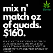 Mix n' match any ounce of quads for $160