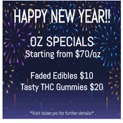 Holiday Deals! Daily Oz specials. Save up to $8 off select edibles!