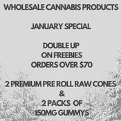 SPEND OVER $70 AND GET 2 150mg PACKS OF GUMMYS AND 2 PREROLLS. OVER $30 IN FREE PRODUCTS