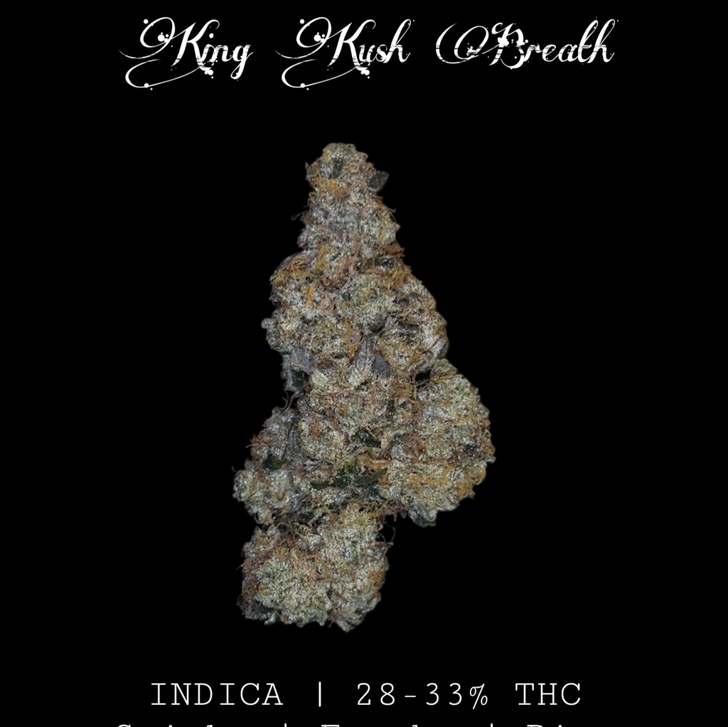 King Kush Breath  | INDICA | 28-33% THC  | $100 an oz | $150 for 2 ozs | 