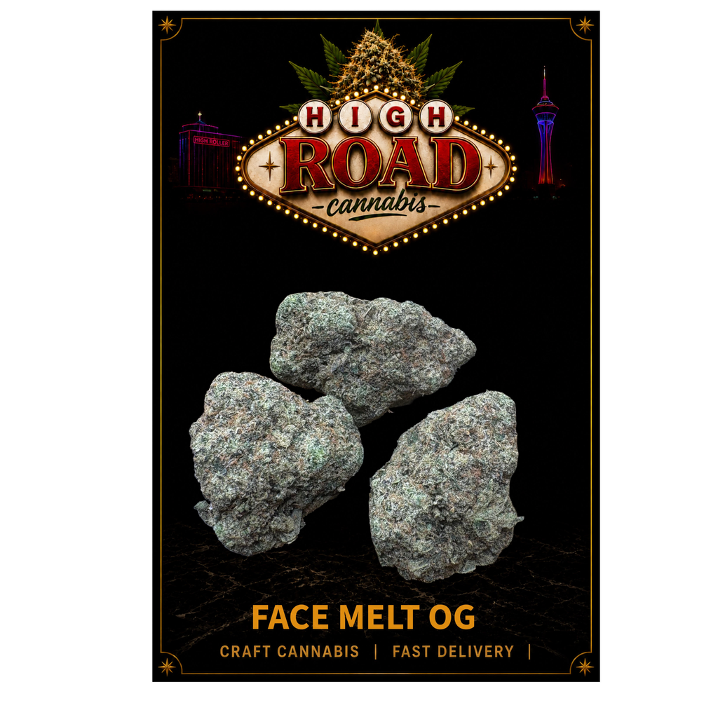 FACE MELT OG| 1 OZ $120 | 2 OZ $190