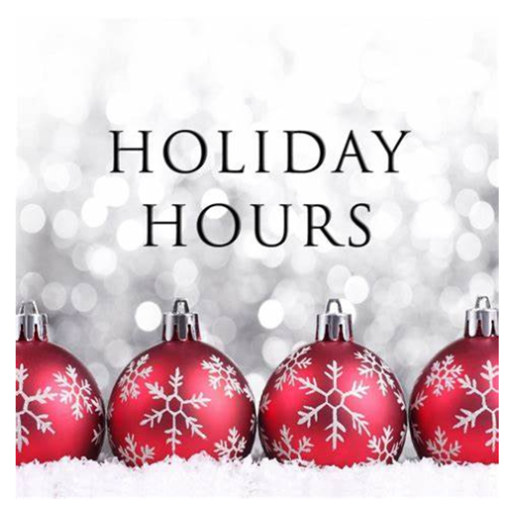 ❄️🎁 (HOLIDAY HOURS)🎁 ❄️ 