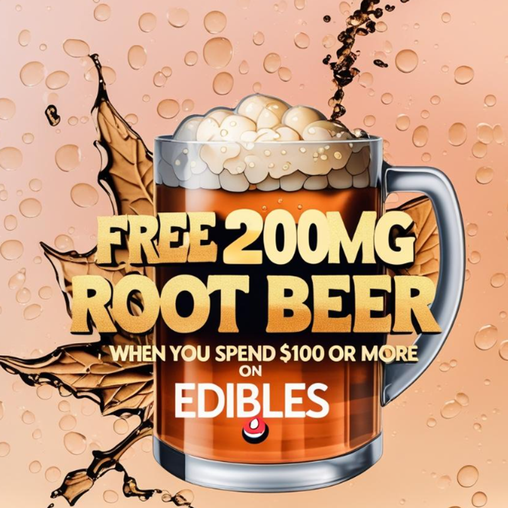  SPEND $100 ON EDIBLES GET -> 🆓 EUPHORIA 200MG THC ROOT BEER 🍺