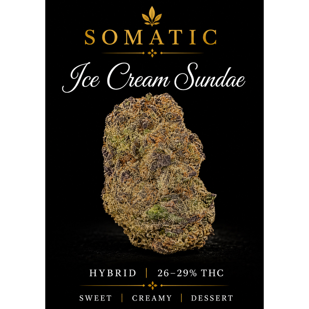 Ice cream Sundae | HYBRID | 26-29% THC | $70 oz | $100 2 oz | $170 4 ozs | BULK AVAILABLE |