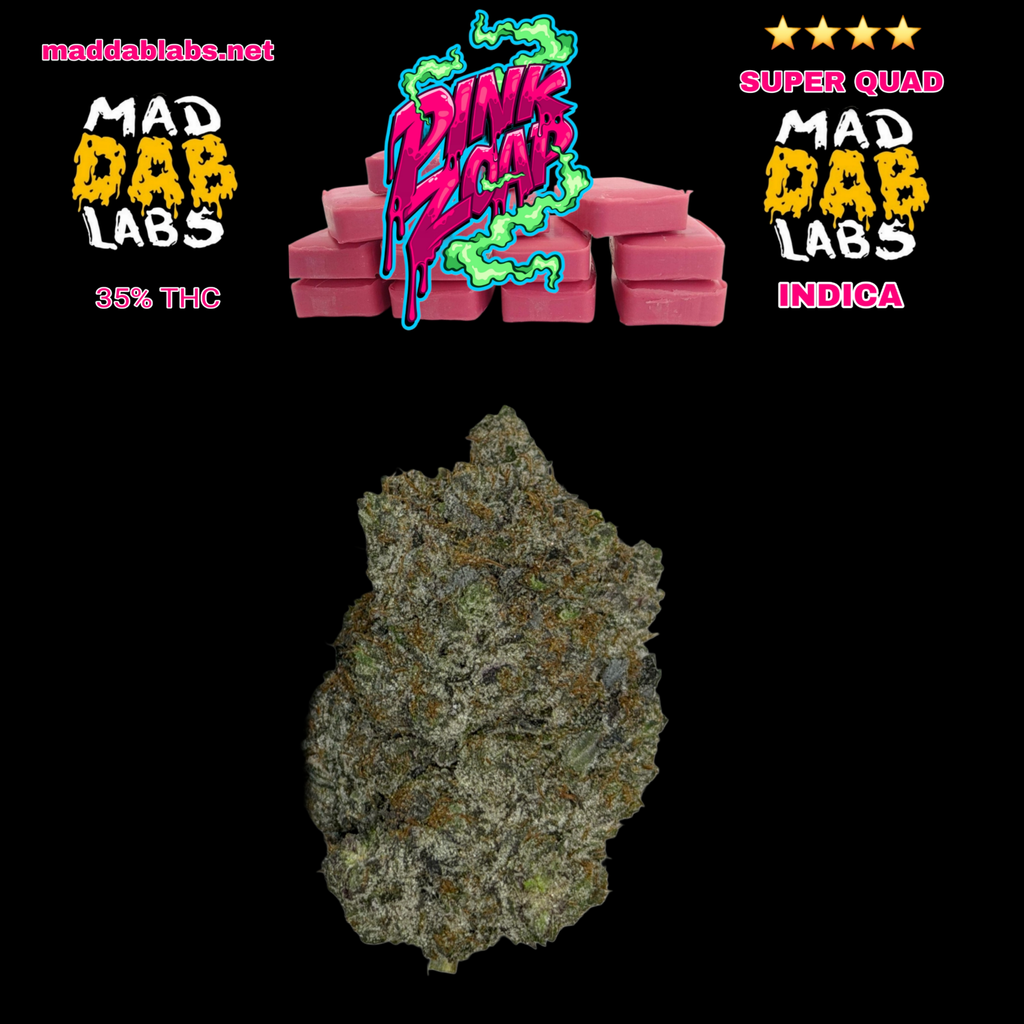 PINK ZOAP - GROWN BY MAD DAB LABS.🔥🔥🔥🔥🔥