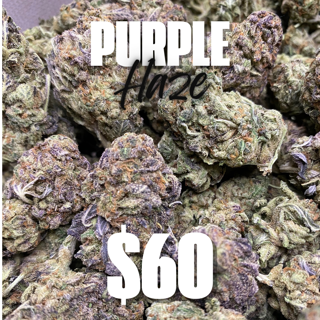 $60 PURPLE HAZE- 2 for $100