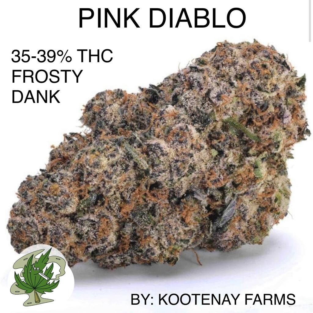 !! PINK DIABLO AAAAA+ 35-39% THC (2 OZ FOR $200) BY: KOOTENAY FARMS