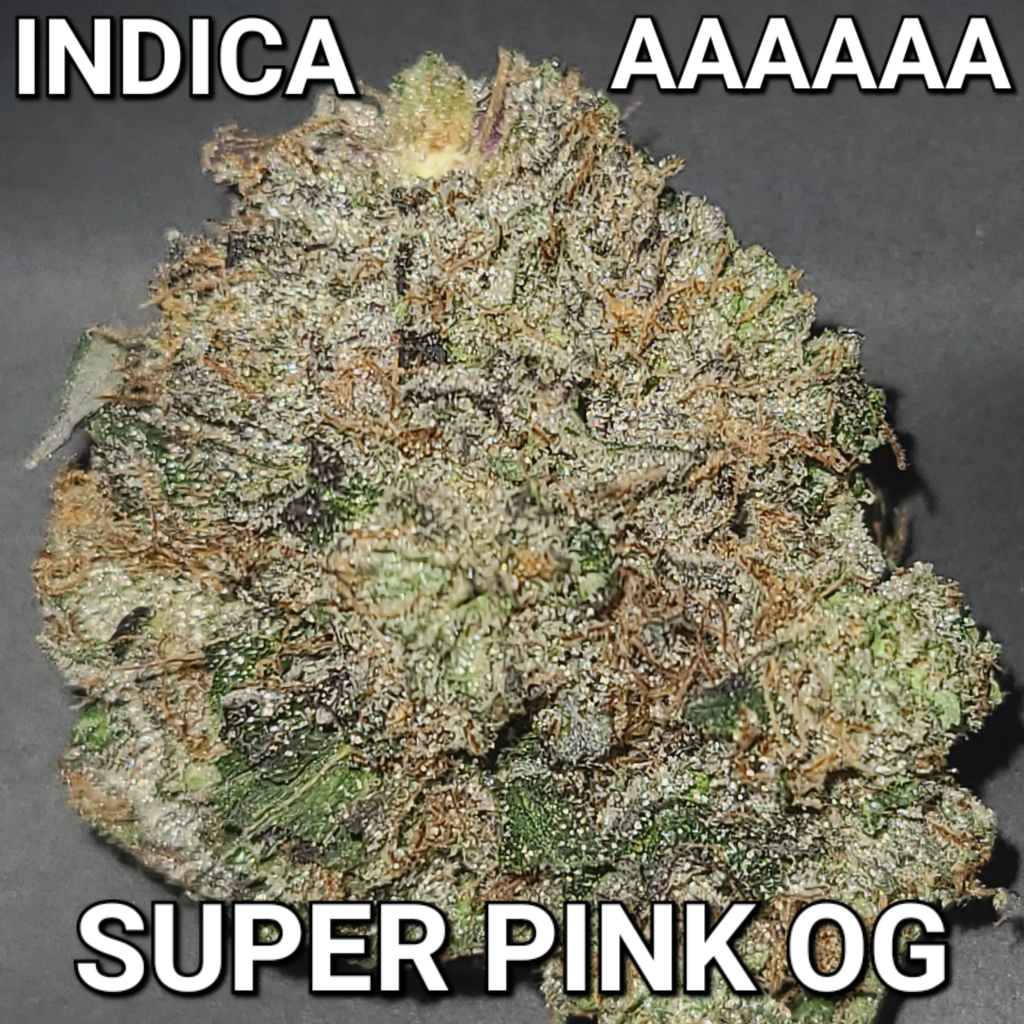 (65% OFF DEAL) SUPER PINK OG (AAAAAA INDICA) SUPER STICKY, GASSY, VERY STRONG ($150 OUNCE SALE) REG $450
