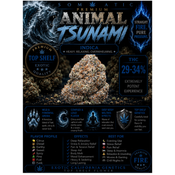 Animal Tsunami | INDICA | 29-34% THC | $120 an oz | $180 for 2 oz | 