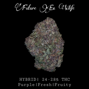 Future Ex Wife 23-28% THC (2oz for $85) (4oz for $140) (8 ozs for $225) (1P $400)