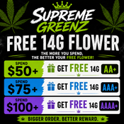 🎁🌿 Supreme Greenz FREE 14G Flower Bonus! 🌿🎁
