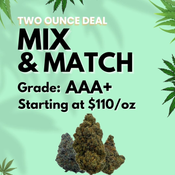 2 Ounce Bundle – 56 Grams (AAA+)