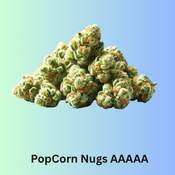 ***PopCorn Nugs AAAAA [multiple strains available][2oz $140][4oz $270]