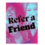 ***Refer a Friend