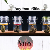 PICK ANY FOUR 1/8TH's