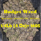 "Budget Weed : Black Dolato" - Hybrid 25% THC - Small Buds - 1/4Lb (4Oz) = 160$