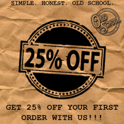 25% OFF OF YOUR FIRST ORDER WITH US!