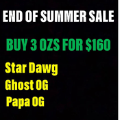 *3 OZs for $160*(End Of Summer Sale)