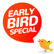 *EARLY BIRD SPECIAL*