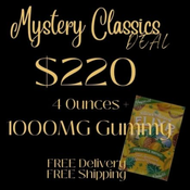 * Mystery Classics Deal - 4 oz + 1000Mg gummy