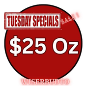 * Tuesday 4+ Ounces – Mix And Match $25 Per Ounce