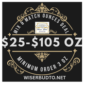 MIX & MATCH WEED DEAL, LOW AS $35-$95 OZ (MIN ORDER 3 OZ)