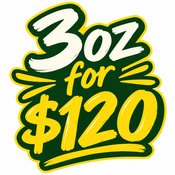 3oz for $120 of some AA strains!