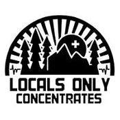Locals Only Concentrates