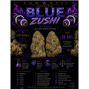Blue Zushi | Hybrid | 30-34% THC | $120 an oz | $180 for 2 ozs