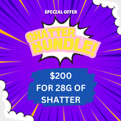 SHATTER BUNDLE 28G FOR $200