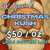 AAA+ CHRISTMAS KUSH ONLY $50 / OZ !!!