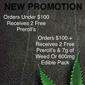 !!! !!! 7g WEED + 2 KINGSIZE PREROLLS FREE FOR ORDERS $100 +