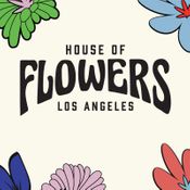 House of Flowers