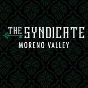 The Syndicate - Moreno Valley