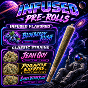 !! INFUSED PRE ROLLS 🚀🌌         **5 pack for 20**