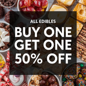 🍫ALL EDIBLES BOGO 50% OFF🍬 - WHILE SUPPLIES LAST