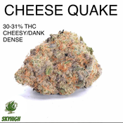 CHEESE QUAKE AAAA+ 31-32% THC (2 OZ FOR $150) (4 OZ FOR $275)