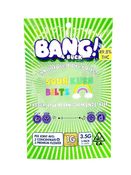 Bang 4 Buck - Sour Kush Belts - 5pk x 0.7g = 3.5g, INFUSED!