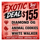Exotic Deal 3oz for $155!