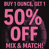 Buy 1 Ounce, Get 1 50% Off – Mix & Match!