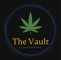 The Vault By Grow Happy Farms