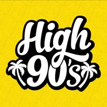 HIGH 90s