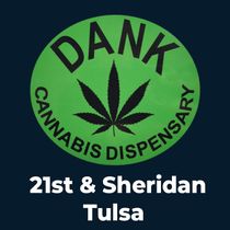 DANK CANNABIS DISPENSARY - E. 21st