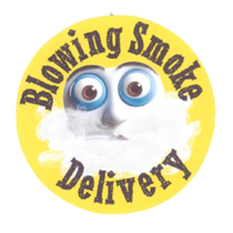 Blowing Smoke Delivery