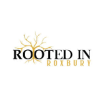 Rooted in Roxbury