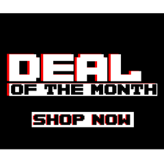 DEAL OF THE MONTH 