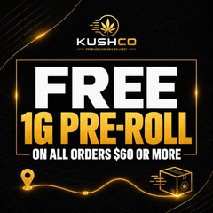  Free 1g Houseblend pre-roll on orders $60 or more
