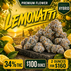 $100 Lemonatti — 34% THC Hybrid • 2 Ounces for $160