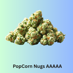 ***PopCorn Nugs AAAAA [multiple strains available][2oz $140][4oz $270]