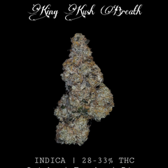 King Kush Breath  | INDICA | 28-33% THC  | $100 an oz | $150 for 2 ozs | 